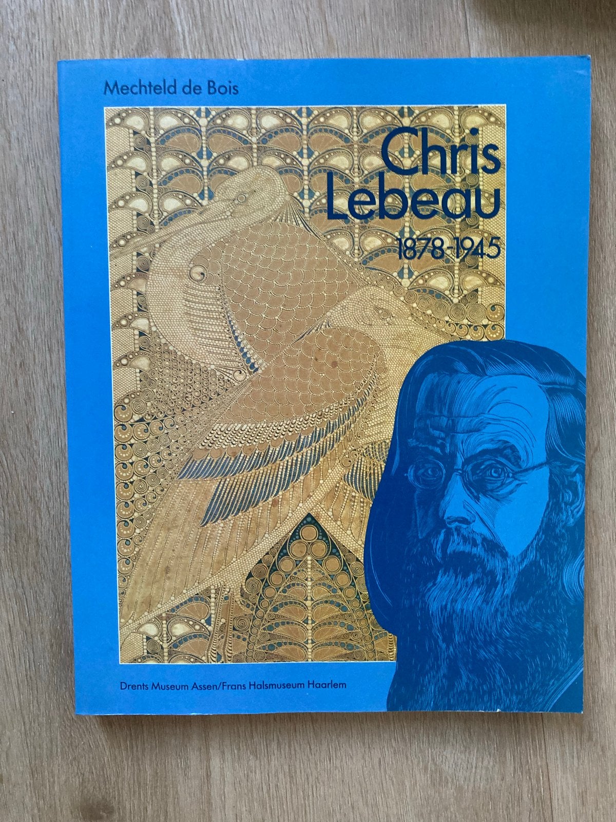 Chris Lebeau 1878-1945 - Mechtilde de Bois, Boeken, Ophalen of Verzenden, Zo goed als nieuw, Schilder- en Tekenkunst