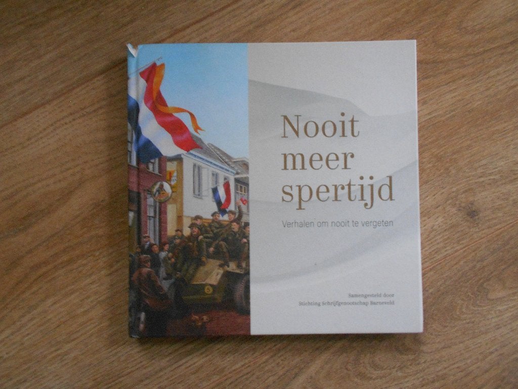 Gerard Eijk Nooit meer spertijd, Ophalen of Verzenden, Tweede Wereldoorlog, Zo goed als nieuw, Overige onderwerpen