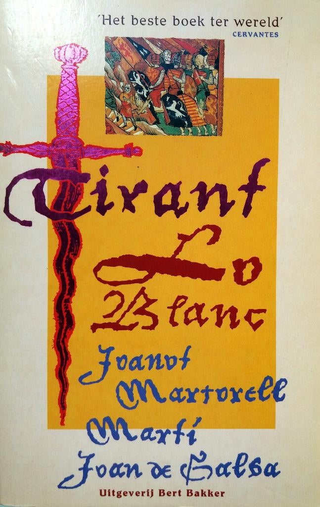 Joanot Martorell en Martí Joan de Galba - Tirant lo Blanc (E, Ophalen of Verzenden, Zo goed als nieuw
