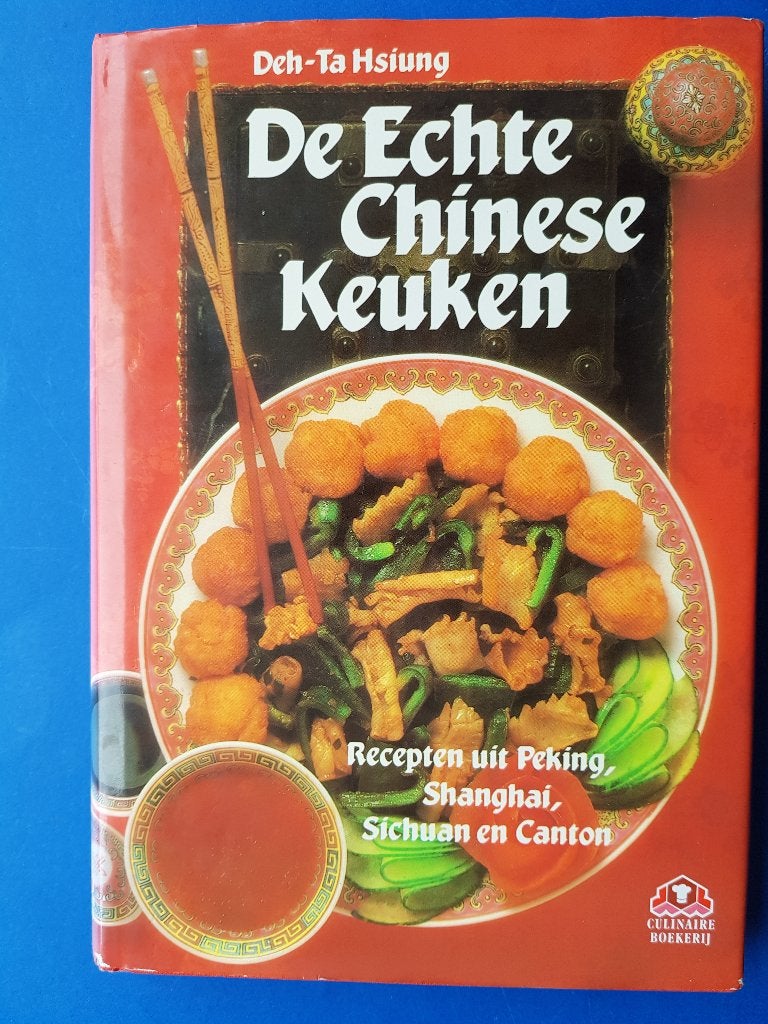 de echte chinese keuken * Deh-Ta Hsiung, Ophalen of Verzenden, Gelezen, Azië en Oosters