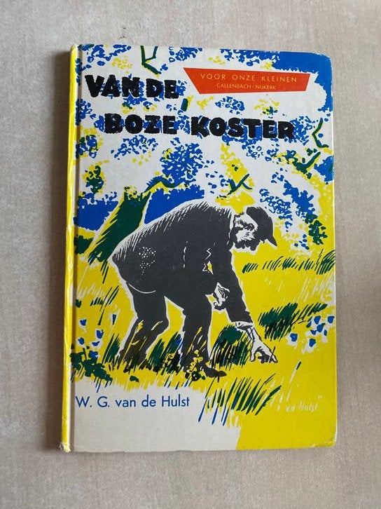 Van de boze koster (W.G. van der Hulst), Ophalen of Verzenden, Gelezen, Fictie algemeen