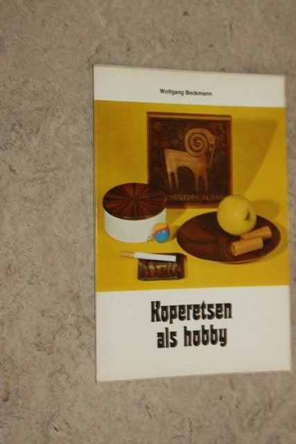 Koperetsen als hobby - Beckmann - 37347, Ophalen of Verzenden, Gelezen
