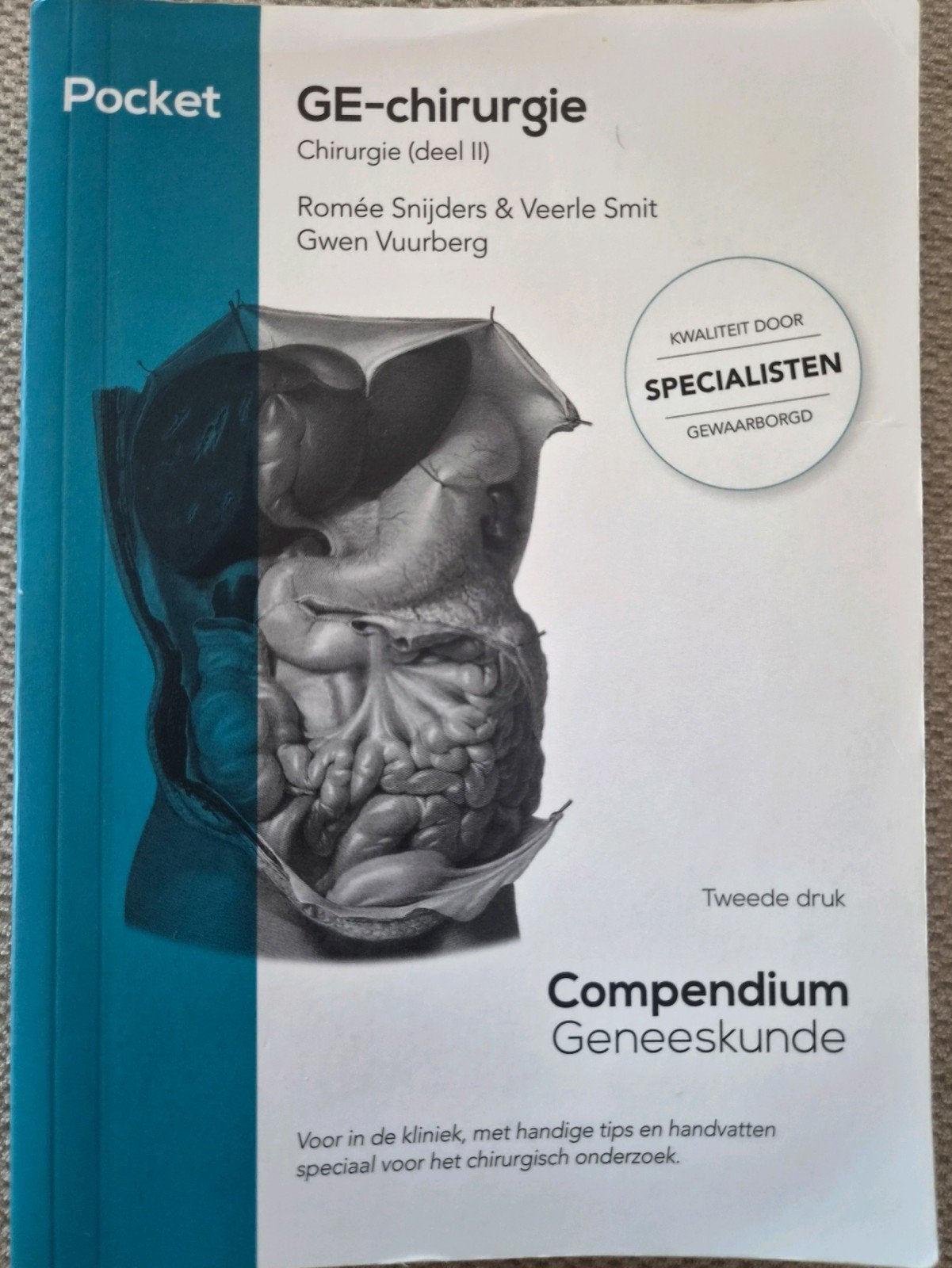 Compendium GE-chirurgie (deel II) - Pocket Geneeskunde, Romée Snijders, Veerle Smit, Gwen Vuurberg, Ophalen of Verzenden, Beta