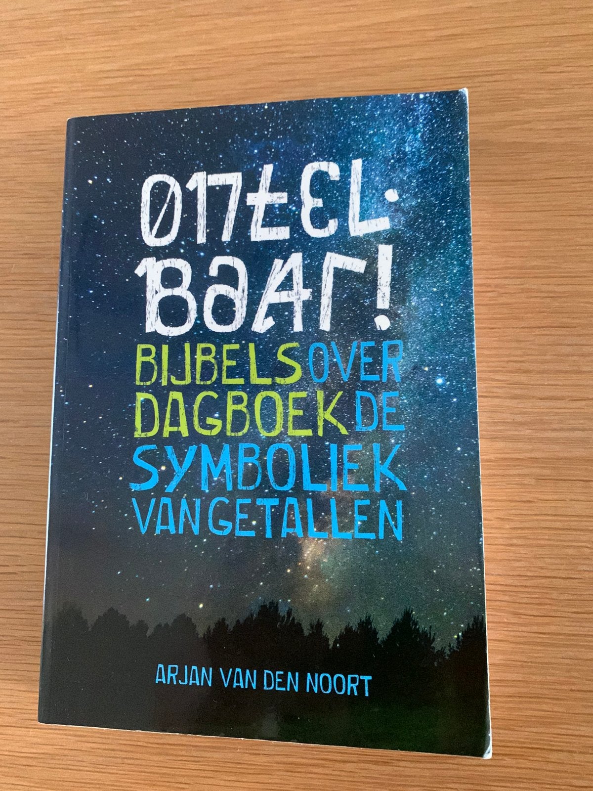 Arjan van den Noort - Ontelbaar!, Boeken, Godsdienst en Theologie, Ophalen of Verzenden, Arjan van den Noort