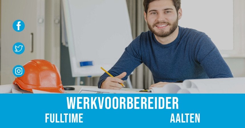 Werkvoorbereider, Vacatures, Vacatures | Administratief en Secretarieel, 33 - 40 uur, MBO, Tijdelijk contract