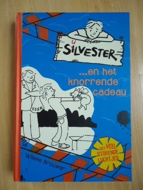 Silvester en het knorrende cadeau, Willeke Brouwer, Boeken, Ophalen of Verzenden, Zo goed als nieuw, Fictie algemeen