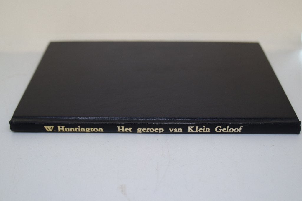 Het geroep van een klein geloof - W. Huntington, Boeken, Ophalen of Verzenden, Gelezen