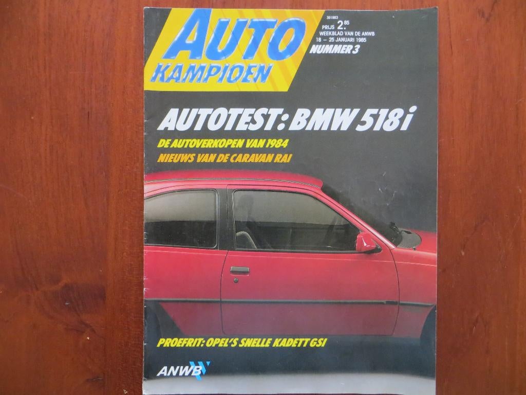 Autokampioen 3 1985 BMW 518i, Opel Kadett GSI, Caravan-RAI, Ophalen of Verzenden, Zo goed als nieuw, BMW