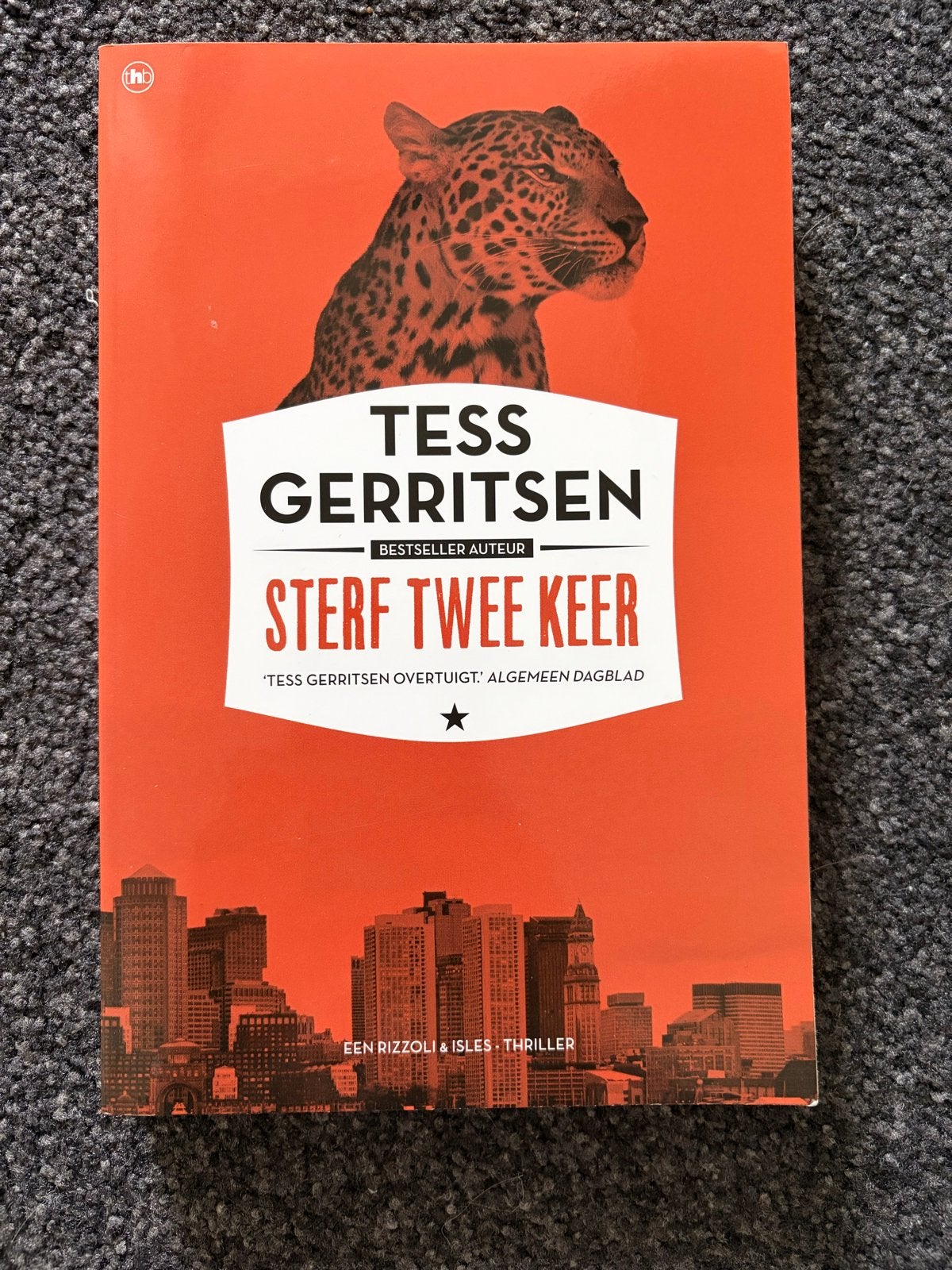 Sterf Twee Keer - Tess Gerritsen (Rizzoli & Isles), Ophalen of Verzenden, Gelezen, Nederland