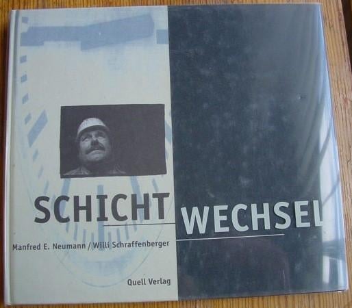 Kolenmijnen / Schichtwechsel Neumann / Schraffenberger, Ophalen of Verzenden, Zo goed als nieuw, Europa