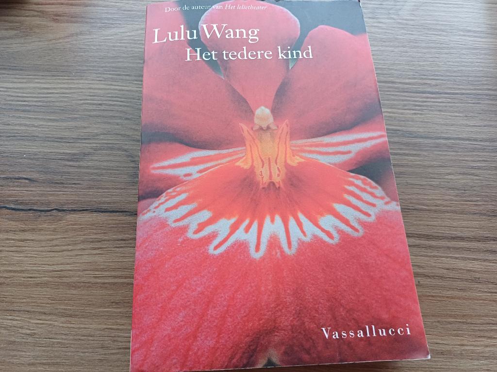 Het tedere kind-Lulu Wang, Ophalen of Verzenden, Gelezen, Lulu Wang
