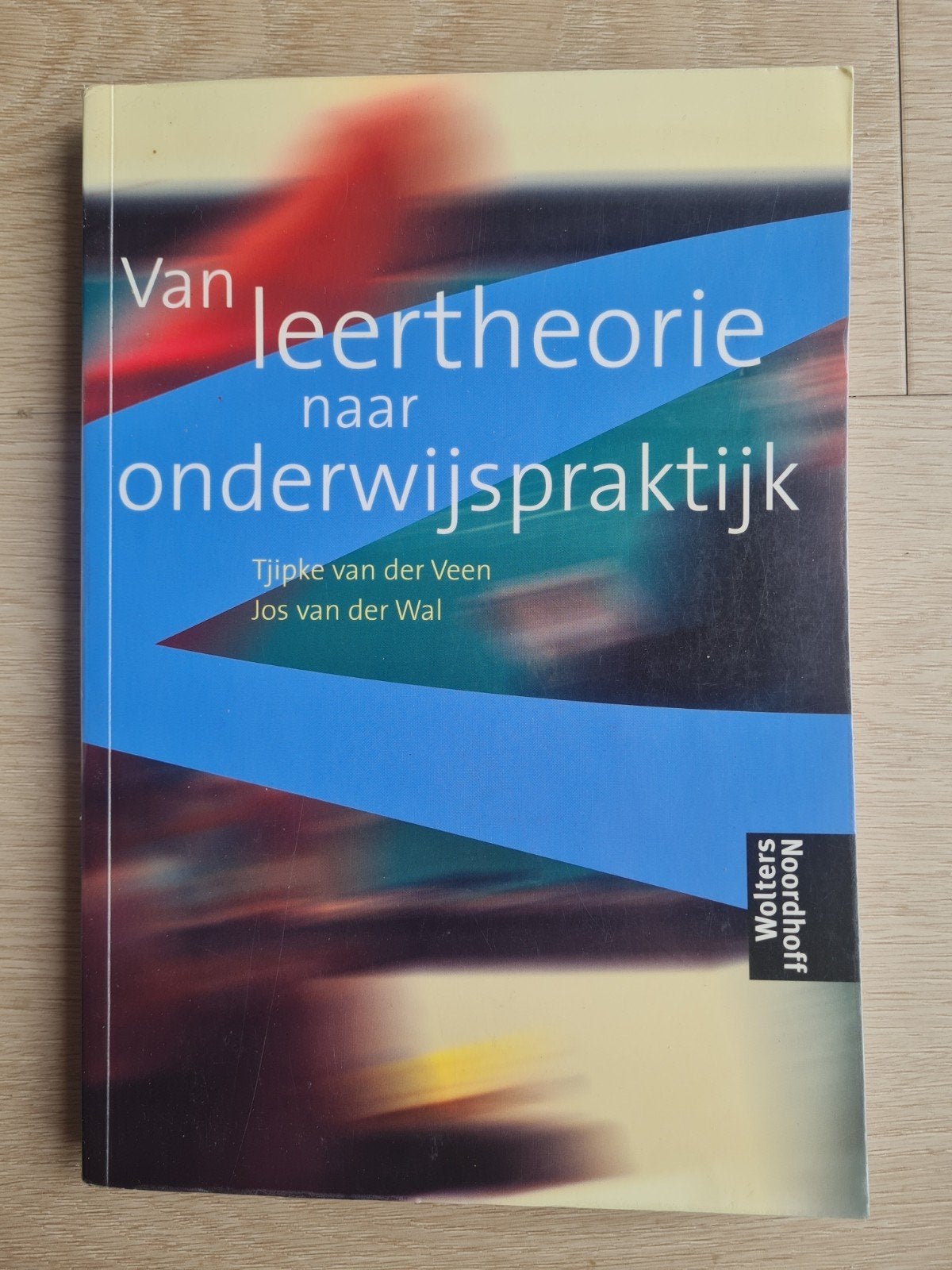 Van leertheorie naar onderwijspraktijk, Boeken, Gelezen, Tjipke van der Veen, Jos van der Wal, Gamma, HBO