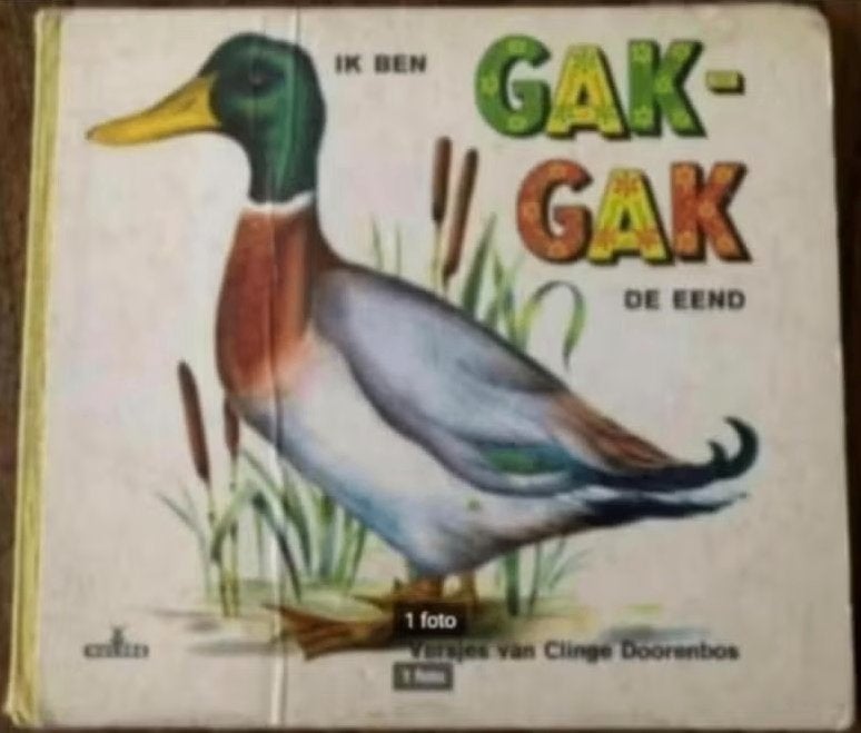 Ik ben Gak - Gak de eend; versjes Clinge Doorenbos; 409F, Ophalen of Verzenden, Gelezen, Fictie algemeen