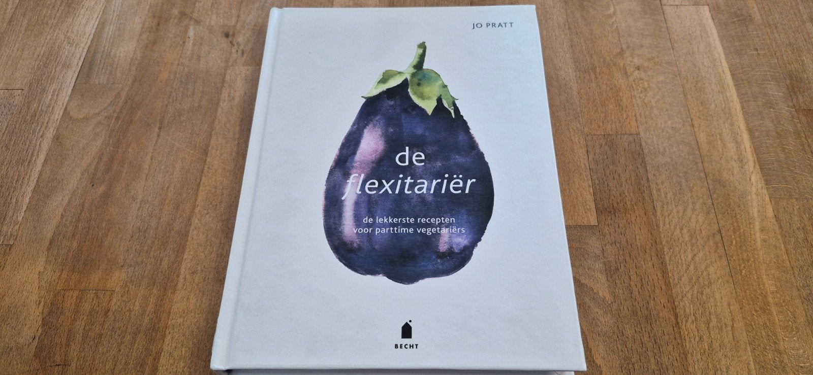 De Flexitariër: lekkere recepten voor parttime vegetariërs, Voorgerechten en Soepen, Gezond koken, Ophalen of Verzenden, Zo goed als nieuw
