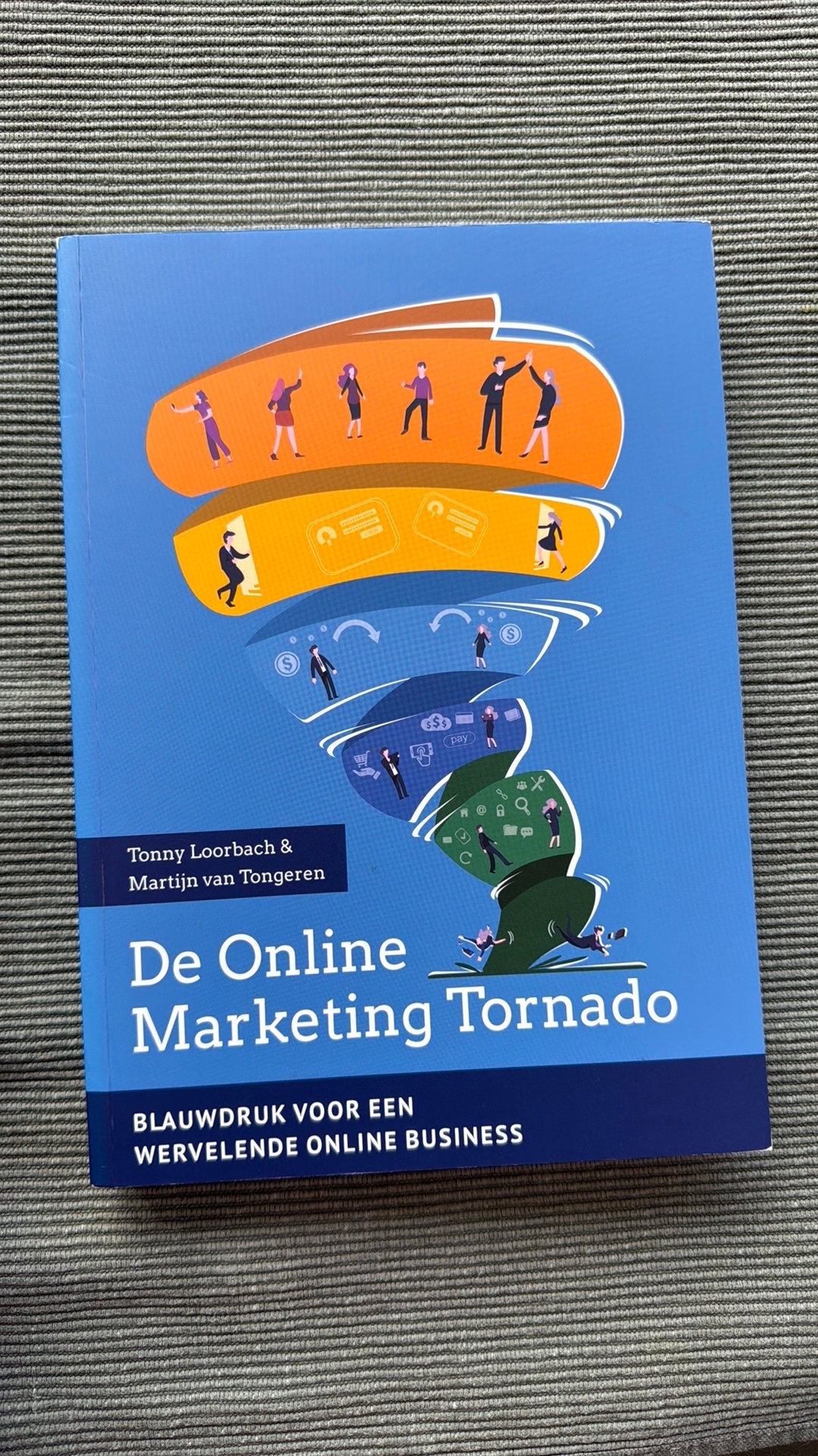 De Online Marketing Tornado, Ophalen of Verzenden, Zo goed als nieuw, Economie en Marketing