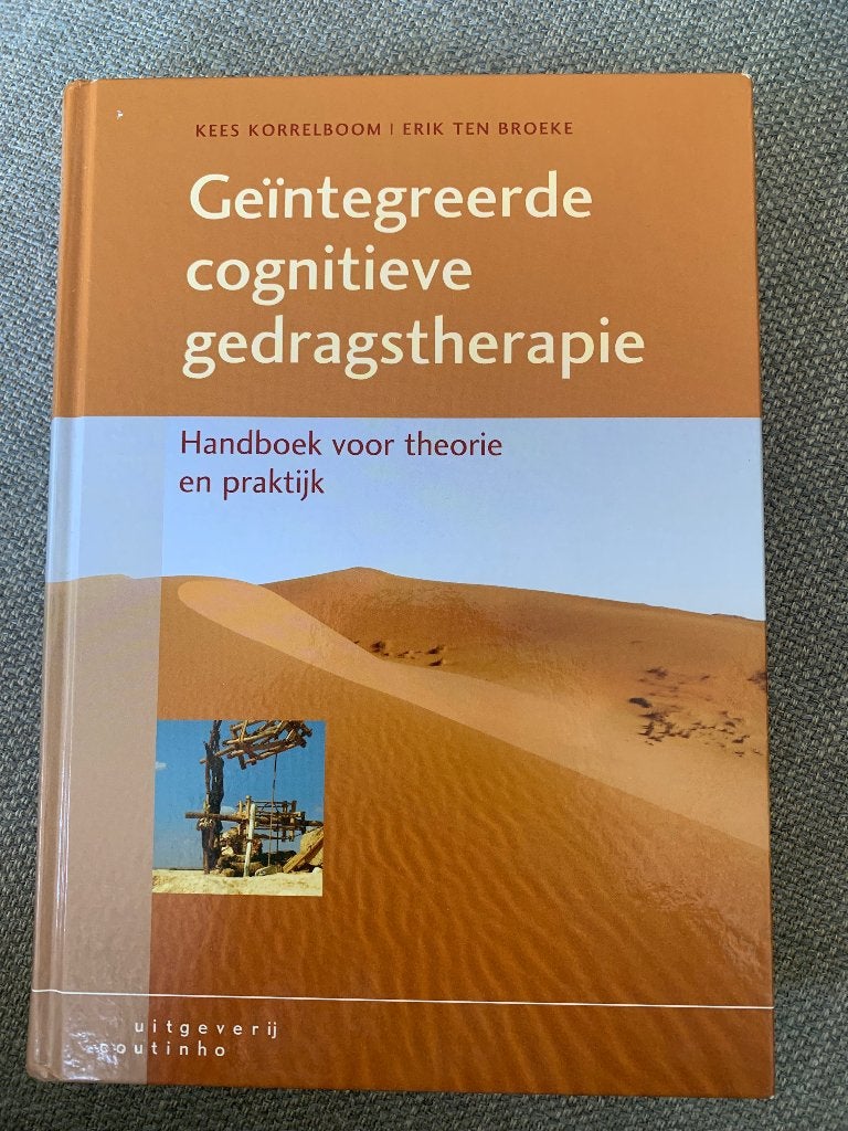 Geïntegreerde cognitieve gedragstherapie, Kees Korrelboom en Erik ten Broeke, Ophalen of Verzenden, Alpha, WO