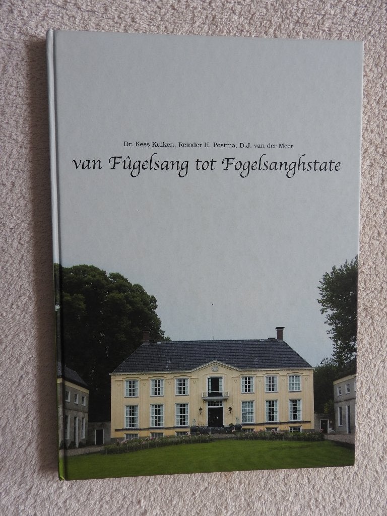 Van Fûgelsang tot Fogelsanghstate - Veenklooster, Ophalen of Verzenden, Zo goed als nieuw