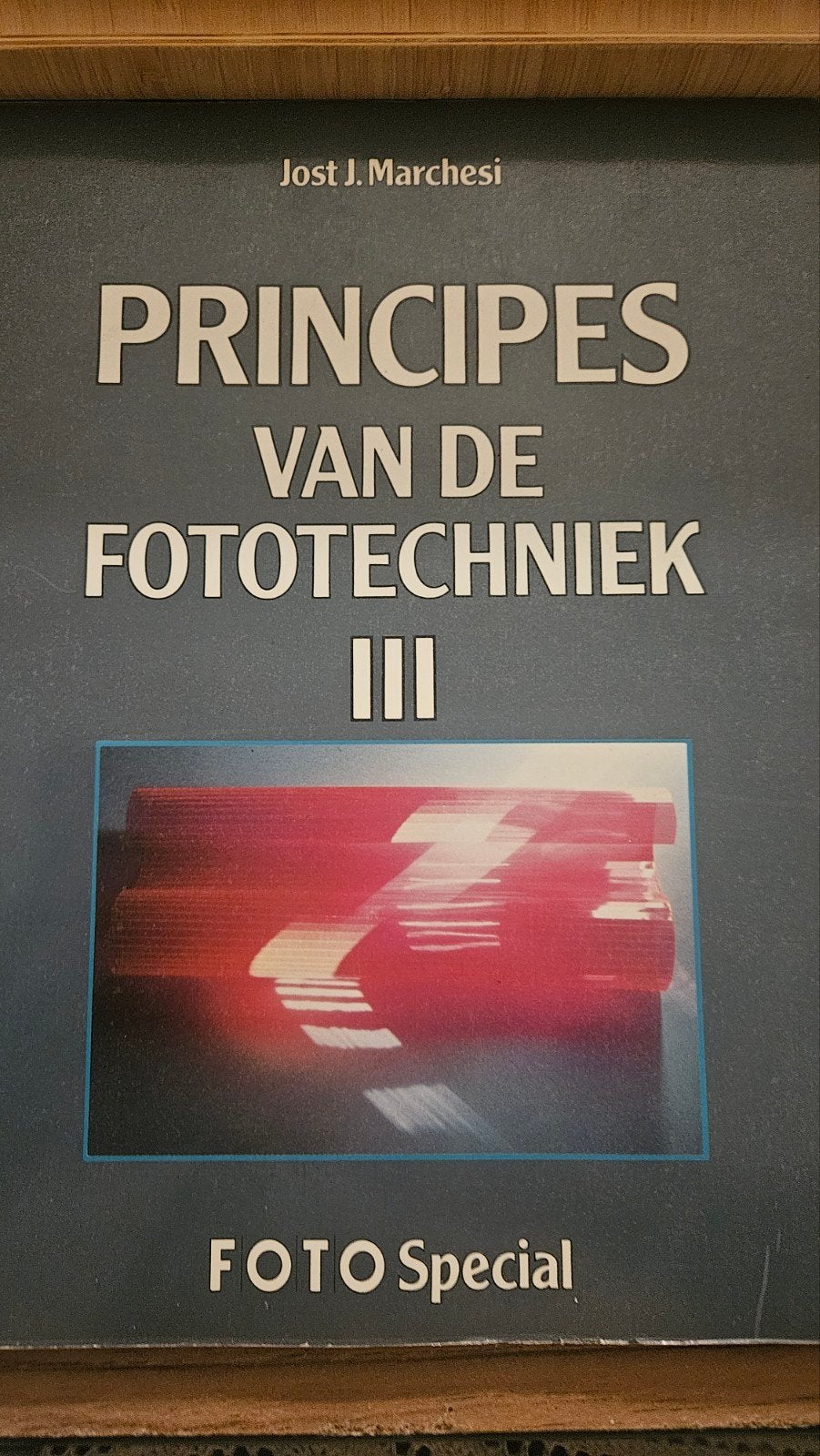 Principes van de Fototechniek III - Jost J. Marchesi, Boeken, Ophalen of Verzenden, Gelezen, Fotografie algemeen, Jost J. Marchesi