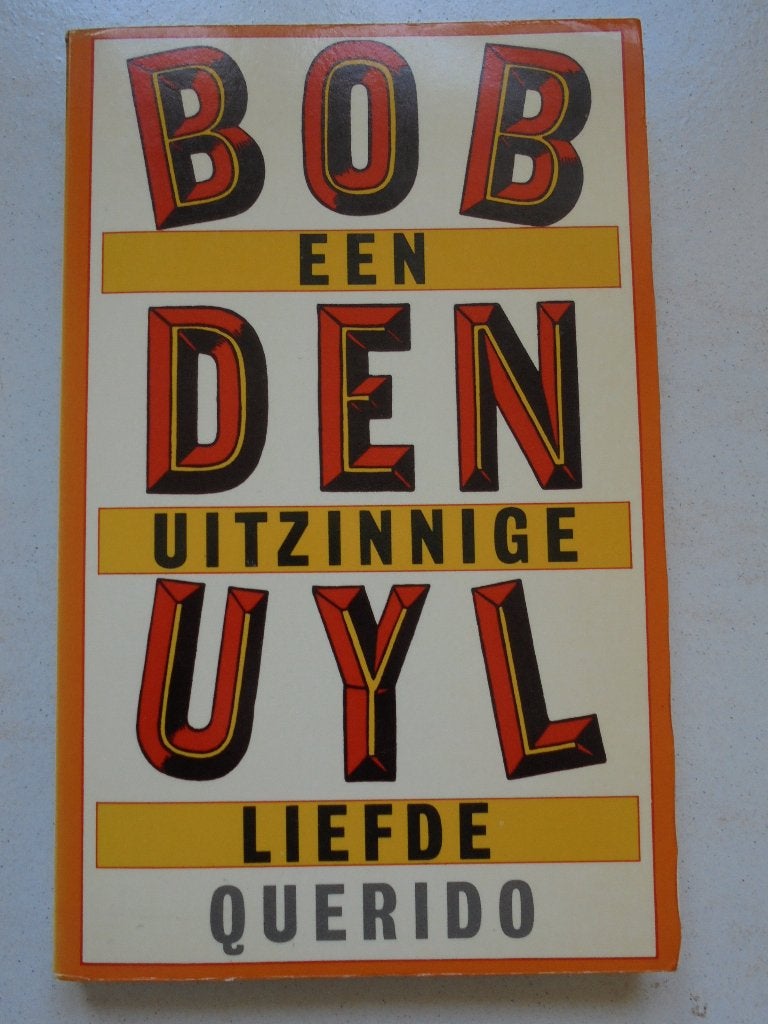 Een uitzinnige liefde - Bob den Uyl, Boeken, Literatuur, Ophalen, Gelezen