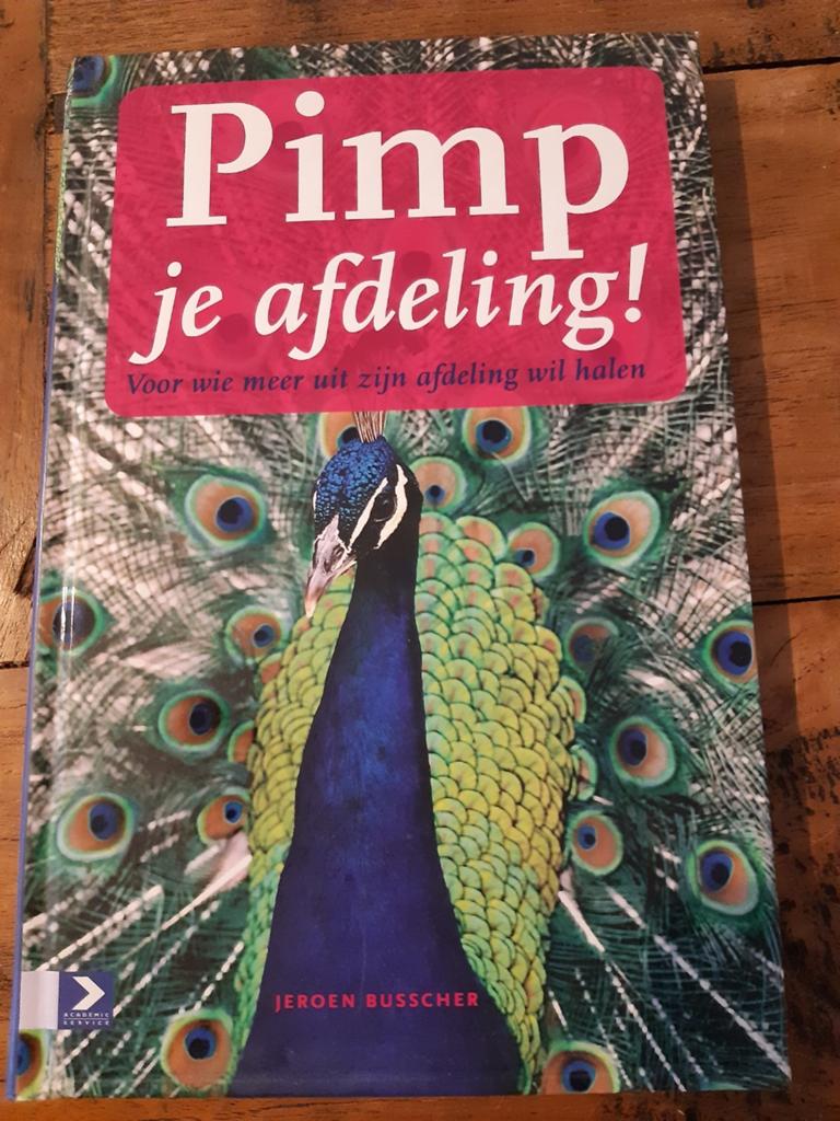 Pimp je afdeling - Jeroen Busscher, Ophalen of Verzenden, Zo goed als nieuw, Management, Jeroen Busscher