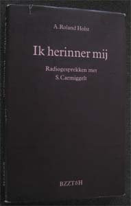 Adriaan Roland Holst : Ik herinner mij, Boeken, Ophalen of Verzenden, Zo goed als nieuw
