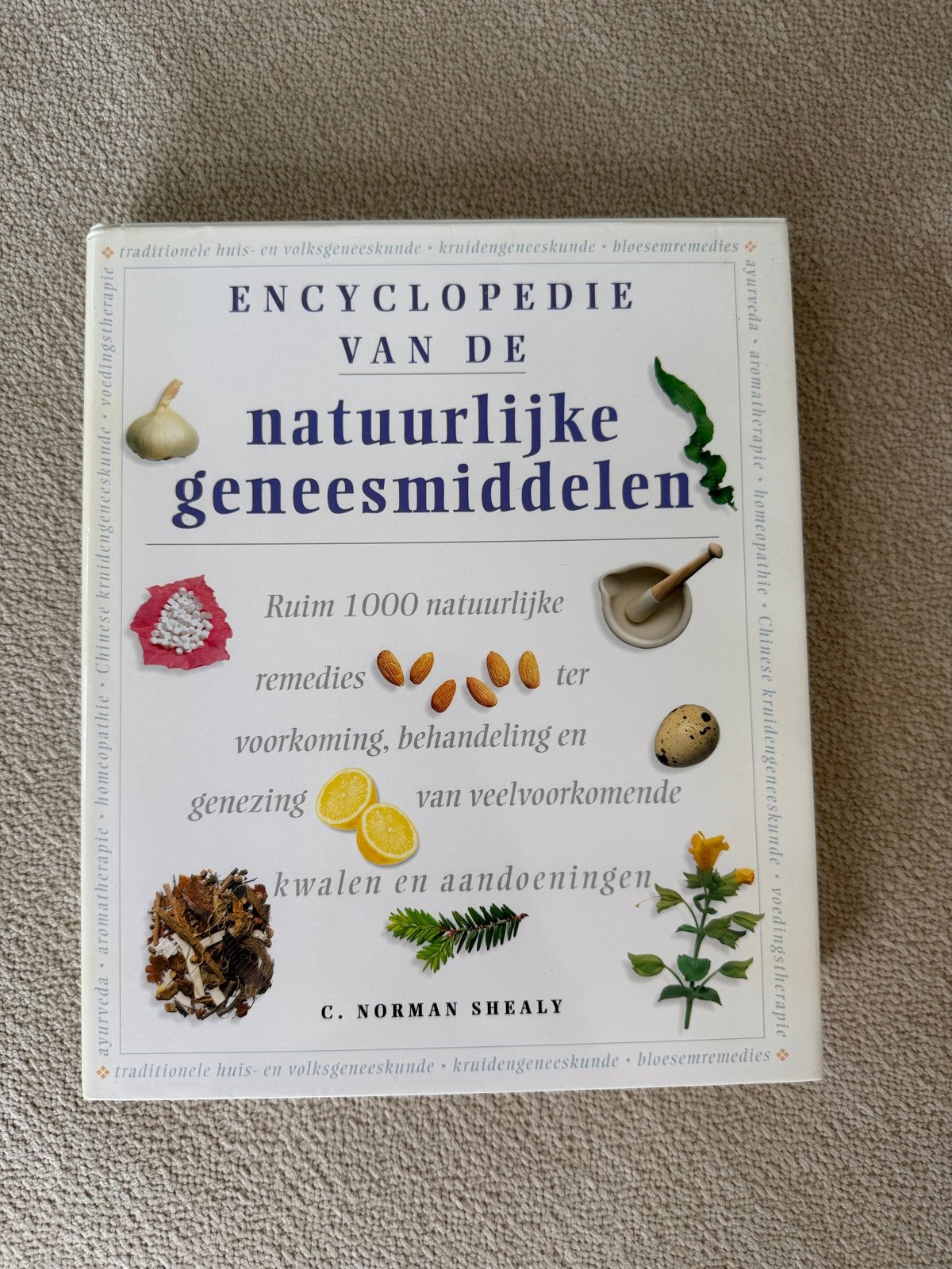 Encyclopedie van de Natuurlijke Geneesmiddelen, Ophalen of Verzenden, Zo goed als nieuw, Kruiden en Alternatief