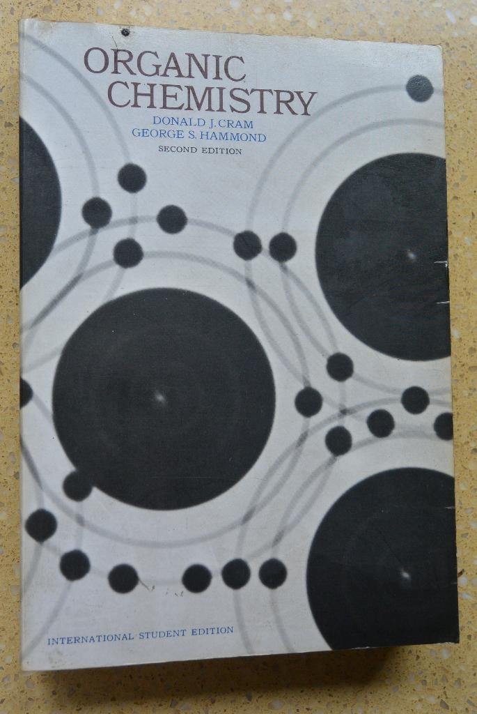 Organic Chemistry Donald J. Cram George S. Hammond Engels, Gelezen, Ophalen of Verzenden, WO, Donald J. Cram; G Hammond