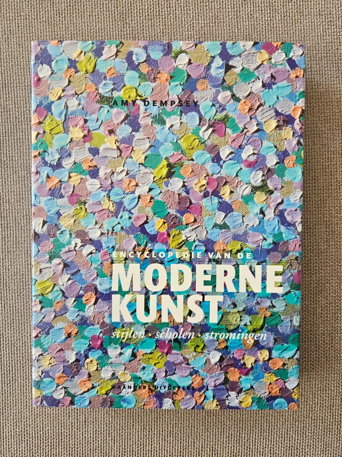 Encyclopedie van de Moderne Kunst – Amy Dempsey, Ophalen of Verzenden, Zo goed als nieuw, Schilder- en Tekenkunst