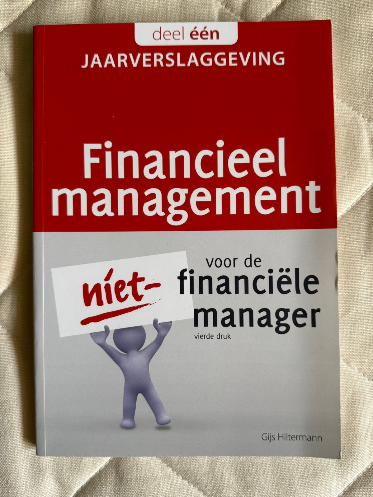 Boek Financieel management voor de niet- financiele manager, Ophalen of Verzenden, Zo goed als nieuw, Management
