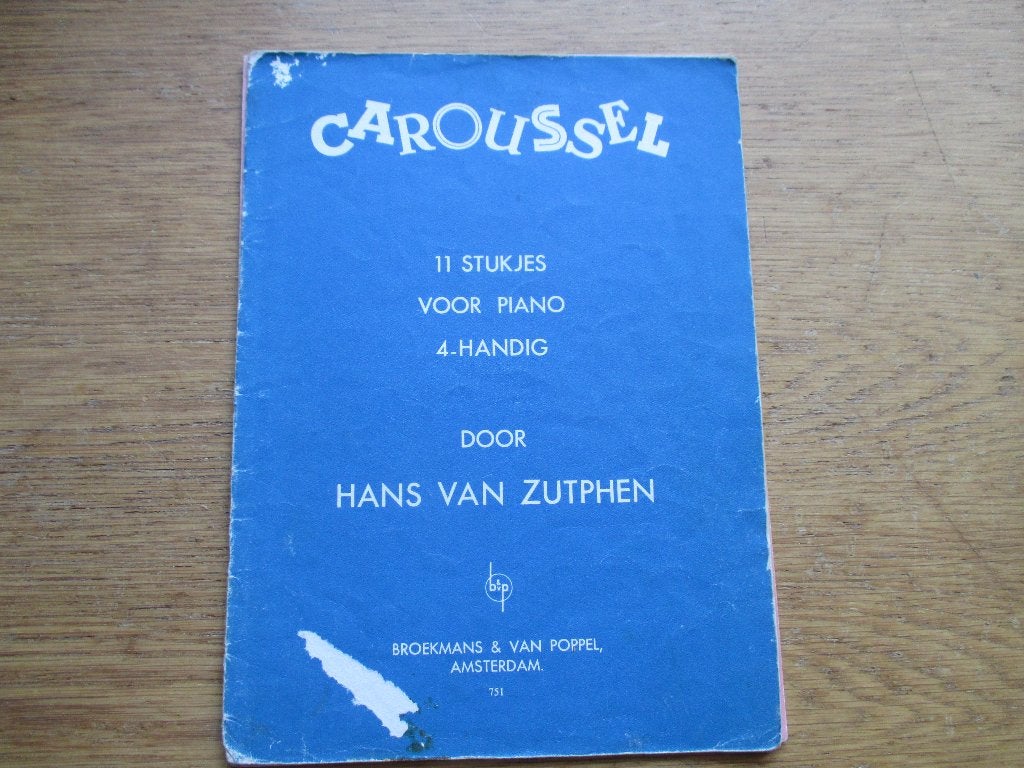 CAROUSSEL - 11 PIANO STUKJES 4 HANDIG - HANS VAN ZUTPHEN, Gebruikt, Klassiek, Ophalen of Verzenden, Artiest of Componist