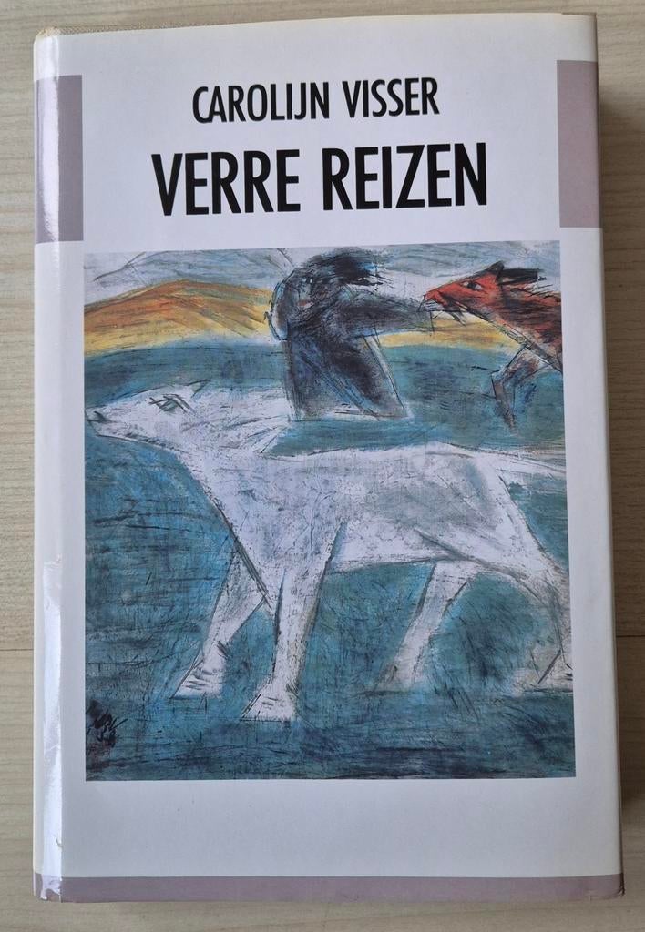Verre Reizen - Carolijn Visser (Boek), Ophalen of Verzenden, Gelezen, Carolijn Visser, Azië