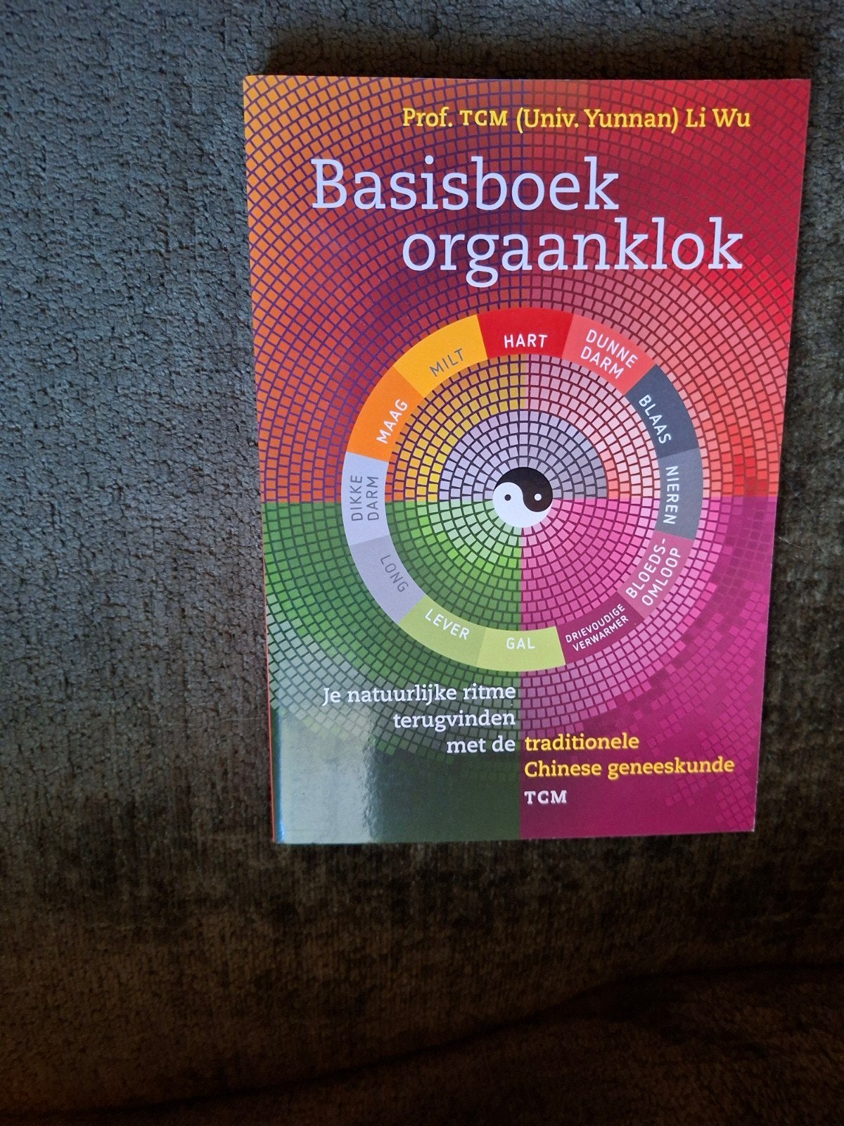 Li Wu - Basisboek orgaanklok, Boeken, Li Wu, Sociale wetenschap, Ophalen of Verzenden, Zo goed als nieuw