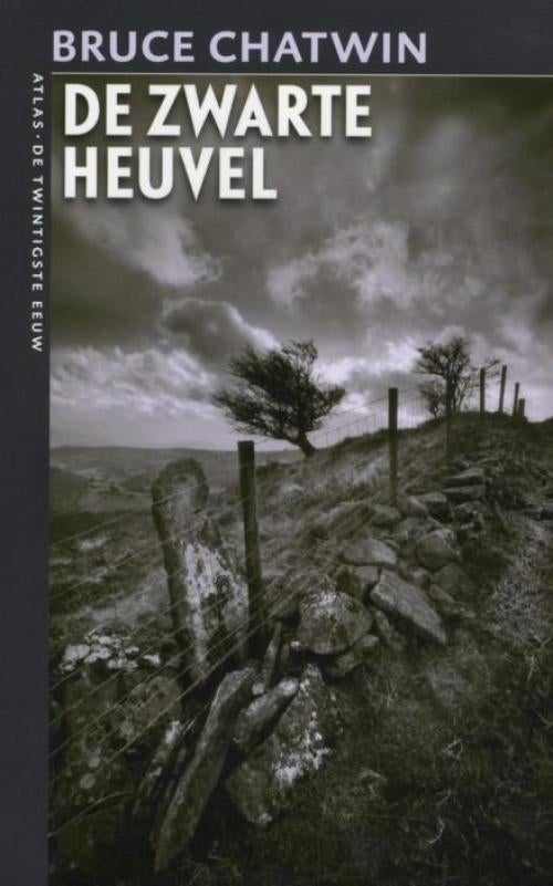 Bruce Chatwin - De zwarte heuvel, Ophalen of Verzenden, Zo goed als nieuw