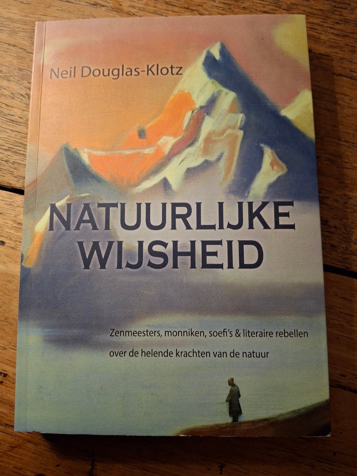 Neil Douglas-Klotz - Natuurlijke wijsheid, Overige typen, Neil Douglas-Klotz, Ophalen of Verzenden, Zo goed als nieuw