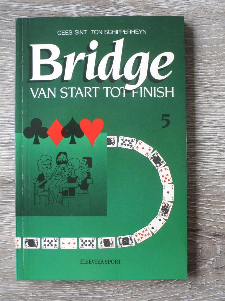 Bridge van start tot finish 5 - Cees Sint / Ton Schipperhe, Boeken, Ophalen of Verzenden, Gelezen, Overige onderwerpen
