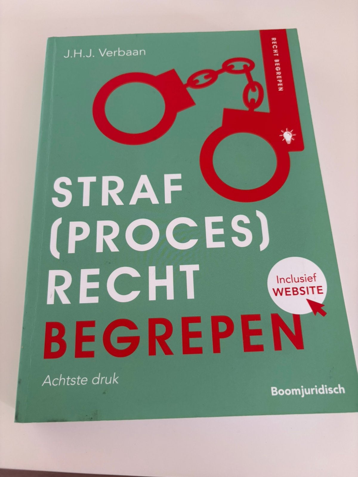 J.H.J. Verbaan - Straf(proces)recht begrepen  8e druk, J.H.J. Verbaan, Zo goed als nieuw, Beta, HBO
