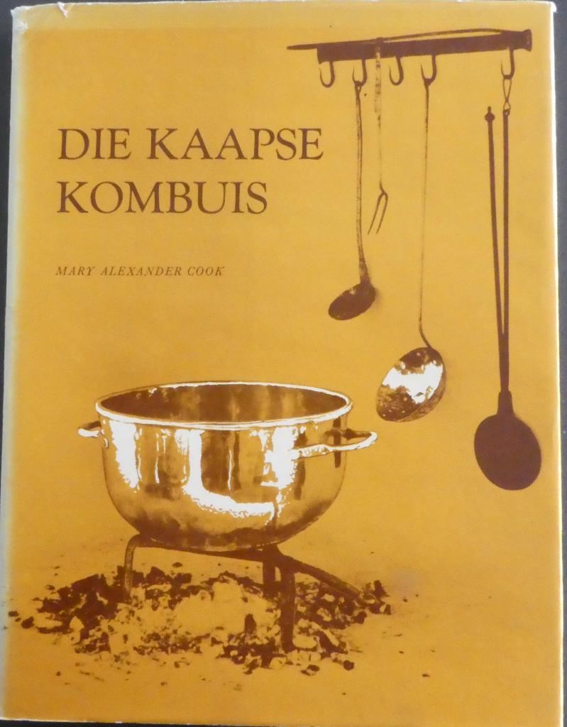 Die Kaapse kombuis, antiek keukengerei, Afrikaans, Boeken, Ophalen of Verzenden, Zo goed als nieuw, Mary Alexander Cook
