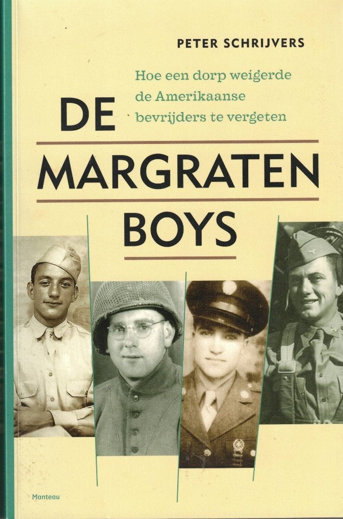 De Margraten Boys - Peter Schrijvers, Peter Schrijvers, Ophalen of Verzenden, Overige onderwerpen, Tweede Wereldoorlog
