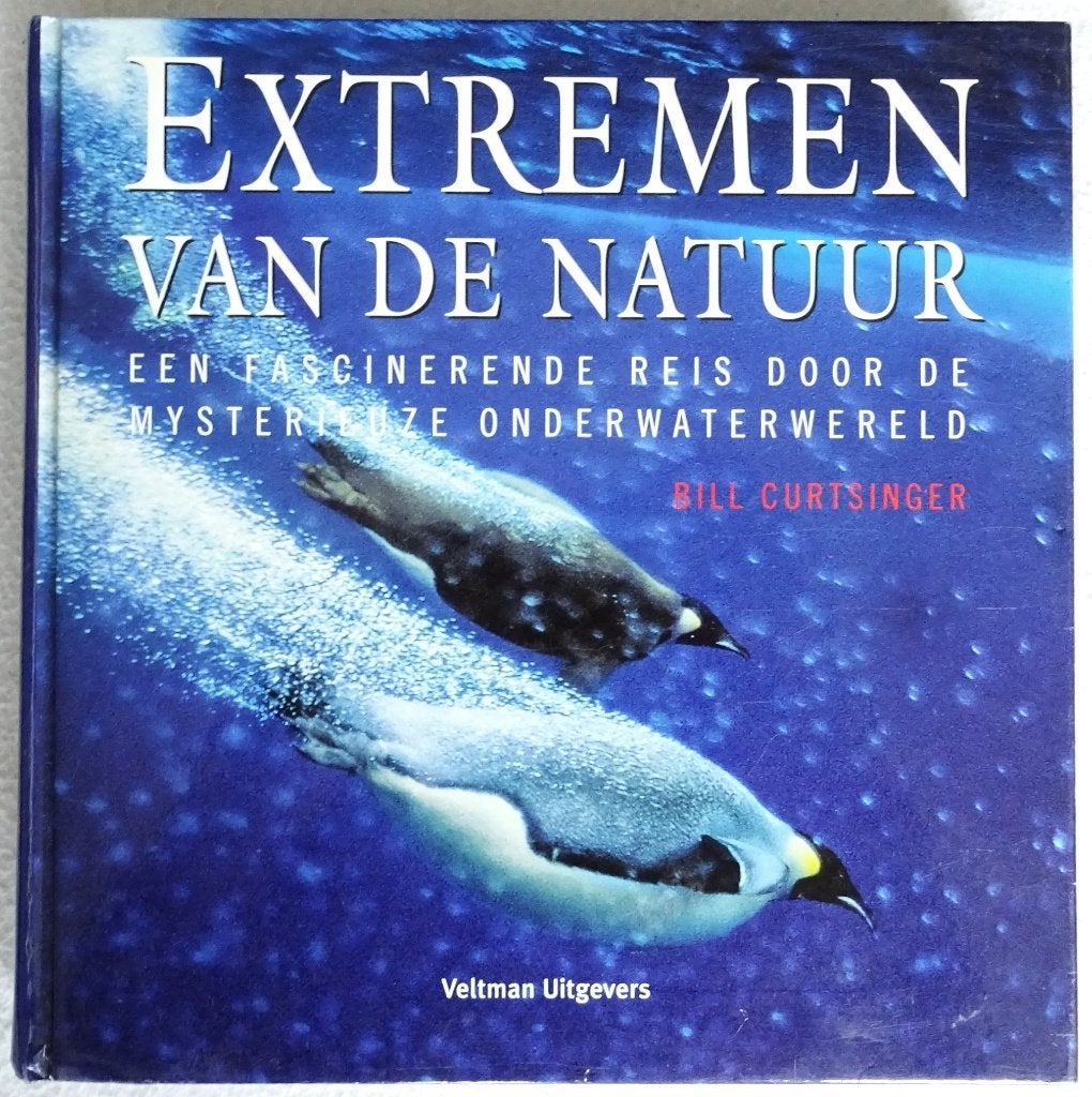 Extremen Van De Natuur Onderwaterwereld 9789059204317, Ophalen of Verzenden, Zo goed als nieuw, Natuur algemeen, Bill Curtsinger