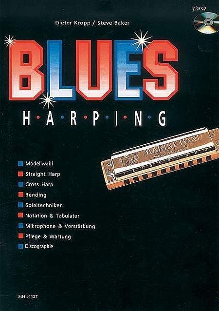 Blues Harping + cd---mondharmonica, Muziek en Instrumenten, Bladmuziek, Mondharmonica, Ophalen of Verzenden, Zo goed als nieuw