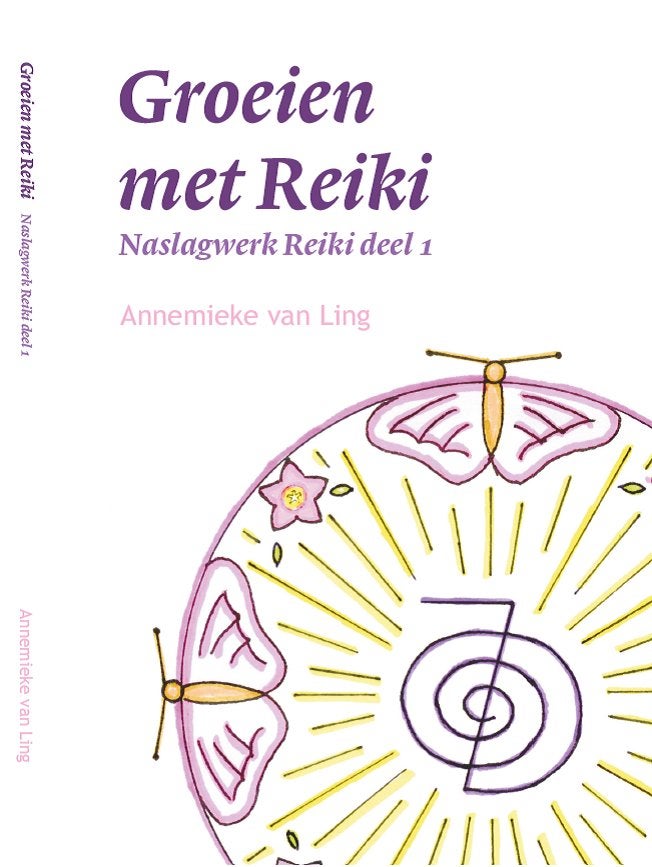 Boek Groeien met Reiki, deel 1 van naslagwerk over reiki, Ophalen of Verzenden, Spiritualiteit algemeen, Overige typen