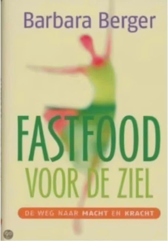 Fastfood voor de Ziel (De weg naar macht en kracht), Ophalen of Verzenden, Zo goed als nieuw