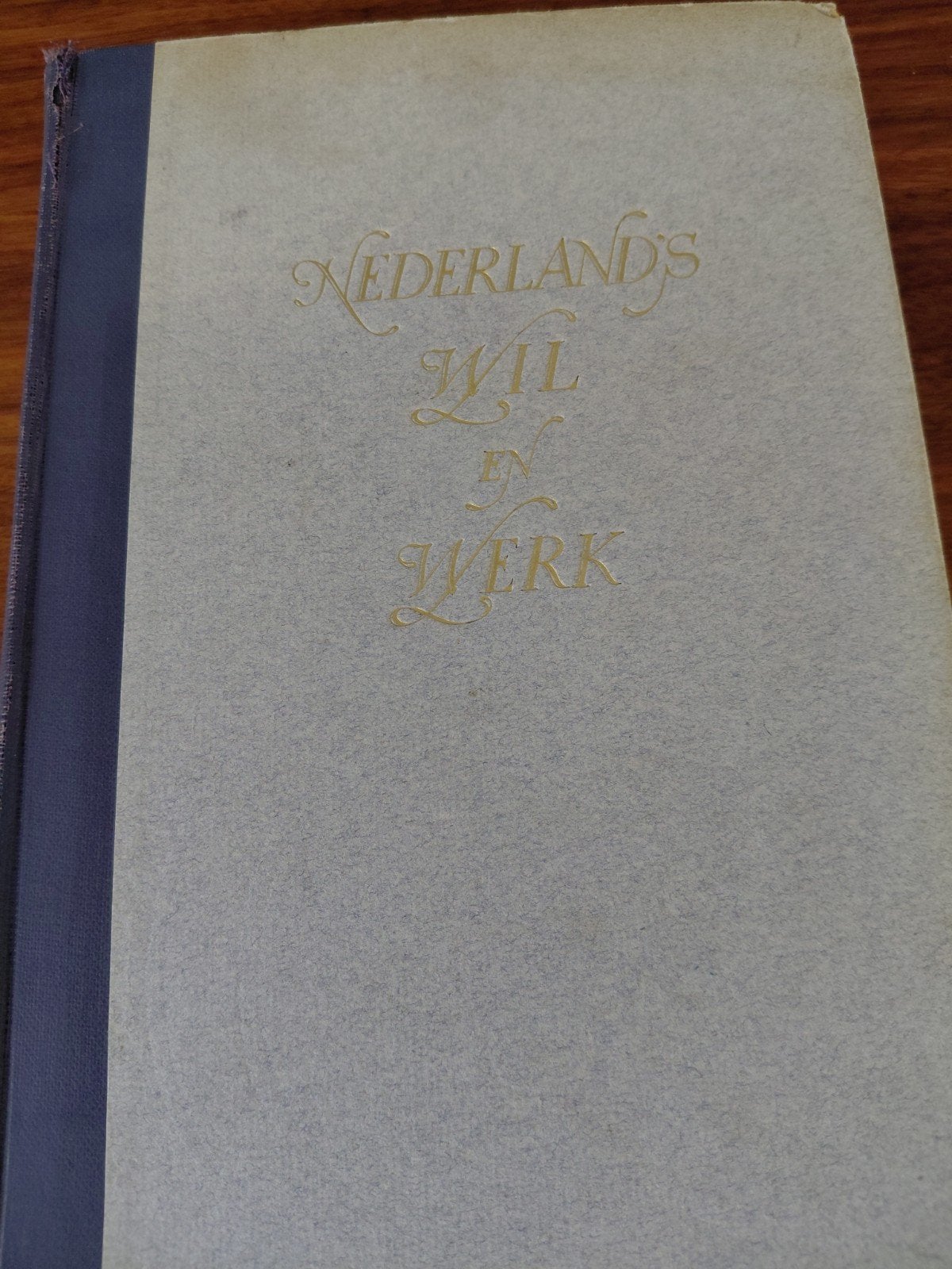 Nederland' s wil en werk, Ophalen of Verzenden, Gelezen