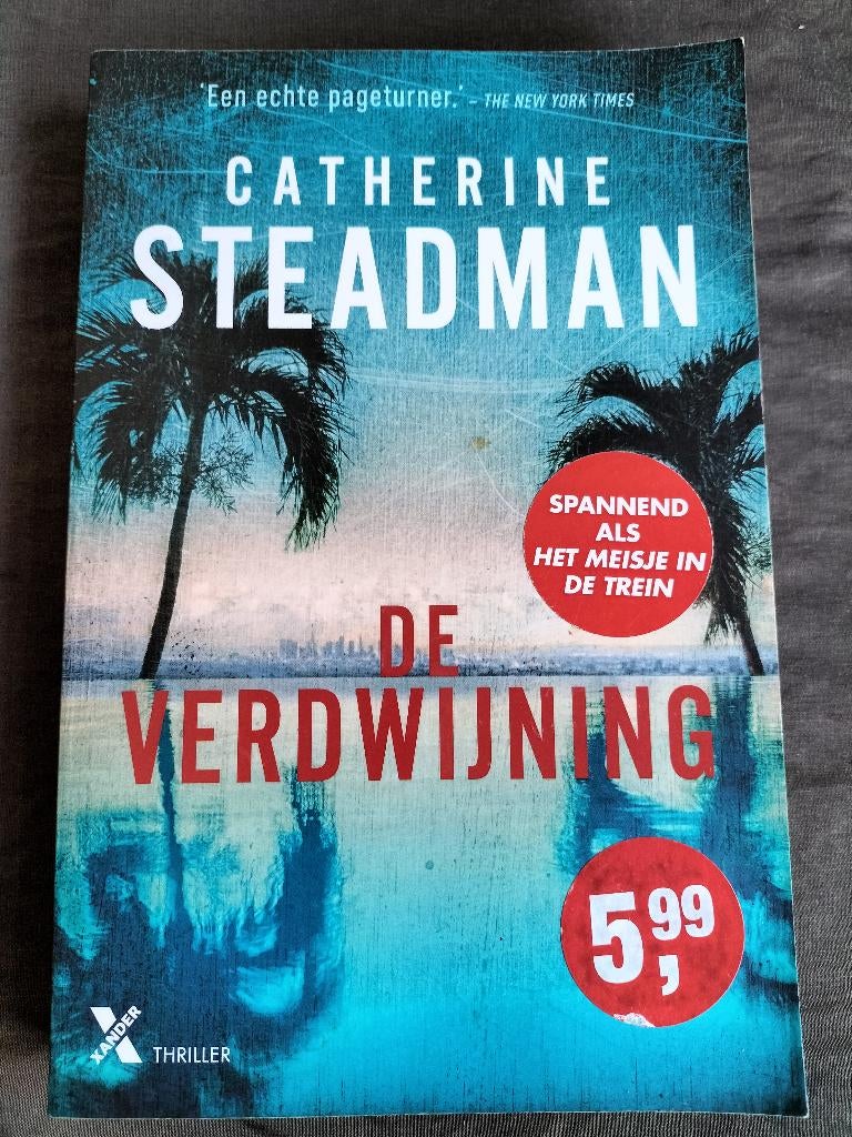 Catherine Steadman - De verdwijning, Boeken, Thrillers, Zo goed als nieuw, Ophalen of Verzenden