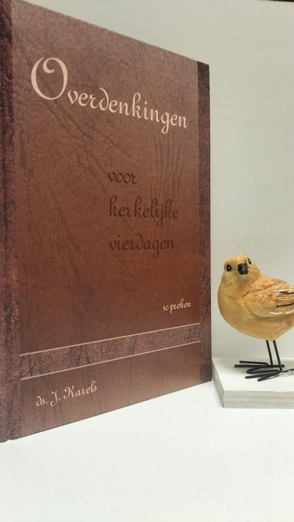 Karels, Ds. J.; Overdenkingen voor kerkelijke vierdagen, Boeken, Ophalen of Verzenden, Gelezen, Christendom | Protestants