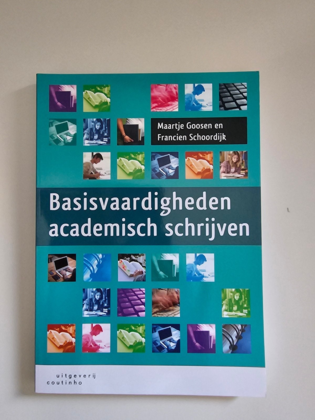 Basisvaardigheden academisch schrijven - Goosen & Schoordijk, Maartje Goosen en Francien Schoordijk, Zo goed als nieuw, Gamma