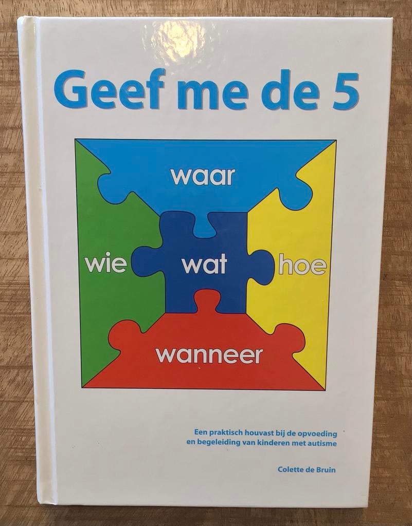 Geef me de 5  – Colette de Bruin, Boeken, Ophalen of Verzenden, Nieuw, Colette de Bruin