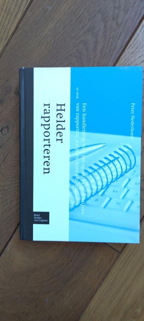 Peter Nederhoed - Helder rapporteren, Peter Nederhoed, Sociale wetenschap, Ophalen of Verzenden, Zo goed als nieuw