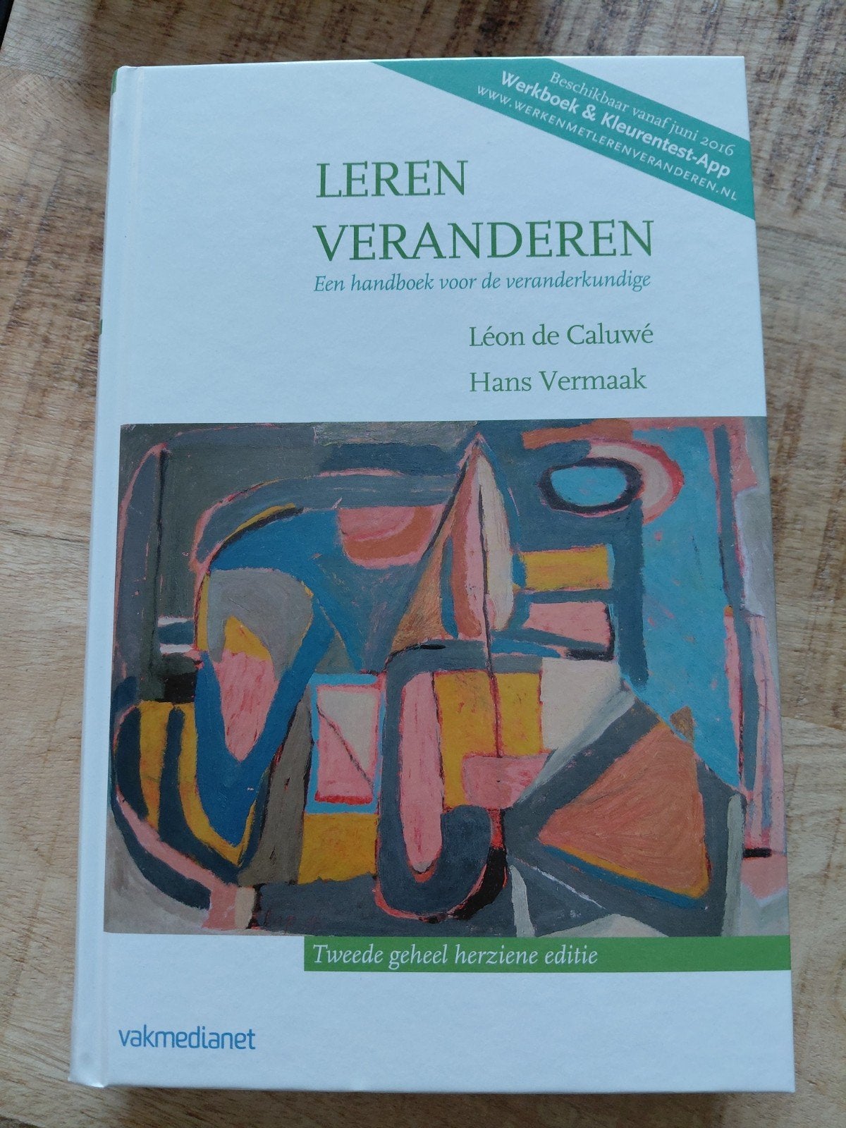 Leren Veranderen - Handboek voor de veranderkundige, Zo goed als nieuw, Léon de Caluwé, Hans Vermaak, Alpha, HBO