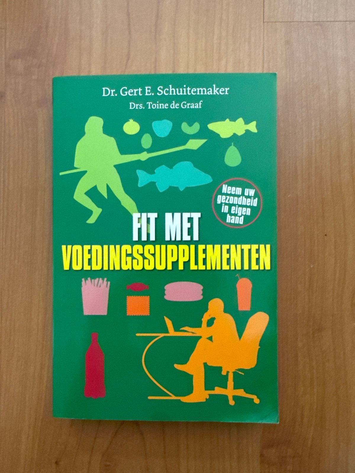 Fit met Voedingssupplementen - Dr. Gert E. Schuitemaker, Ophalen of Verzenden, Gelezen, Dieet en Voeding